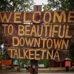 Welcome to Talkeetna!